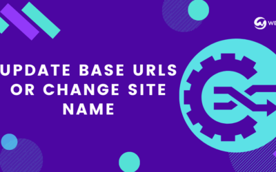 Update base URLs or change site name