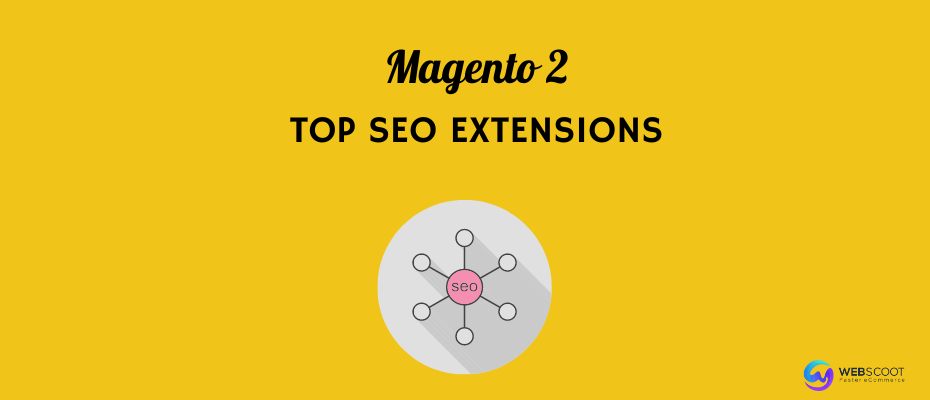 8 Impressive Magento 2 SEO Extensions for Better Rankings