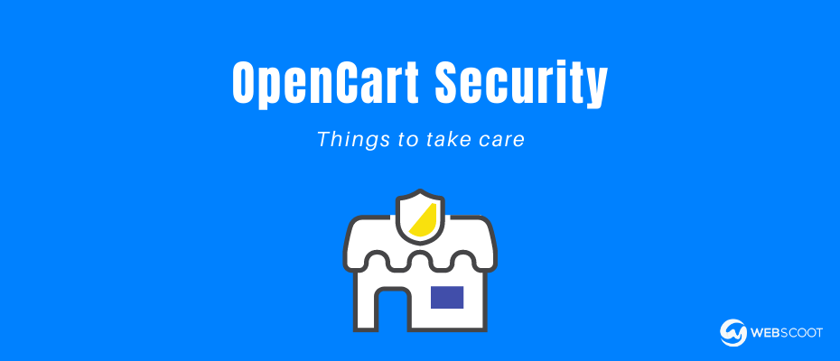 OpenCart Security Tips for an Unshakeable Online Store