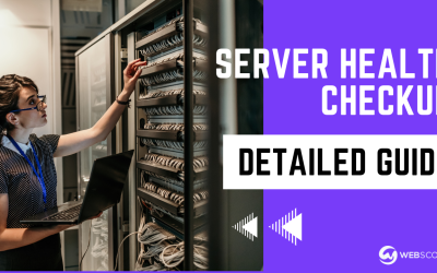 Server Health Check Up: 5-Step Guide + Tools